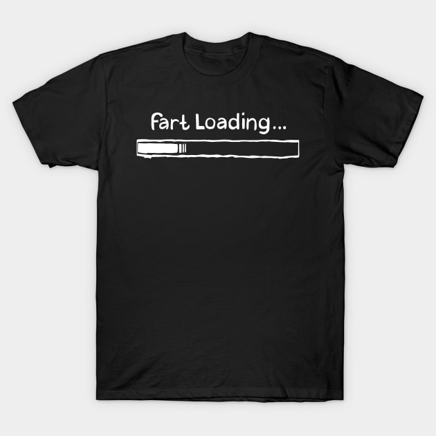 Fart Loading T-Shirt by Aldebaran